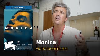 Cinema | Monica, la preview della recensione | Venezia 79