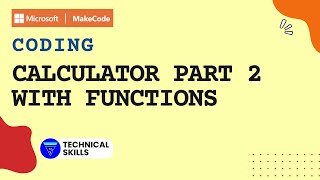 BUILDING A CALCULATOR USING FUNCTIONS PART -2 || Makecode || Coding || Block Coding || Python