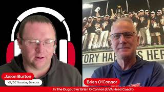 High \u0026 Tight: In The Dugout w/ Brian O'Connor