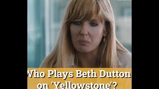 Who Plays Beth Dutton on 'Yellowstone'? Kelly Reilly Brings the Series' Toughest Character to Life