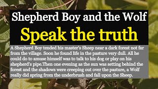 Always speak the truth || Shepherd Boy and the Wolf