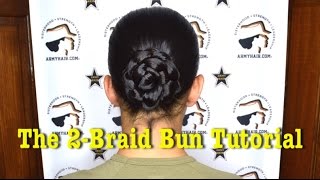 Army Hair 2-Braid Bun Tutorial