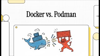 Docker vs Podman