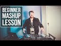 BEGINNER DJ MASHUP LESSON