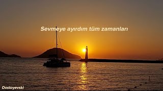 Yazmadım seni daha,  sevmeye ayırdım tüm zamanları...