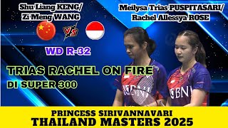 PUSPITASARI/ROSE (INA) VS KENG/WANG (CHN) | R-32 Thailand Masters 2025