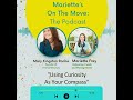 Using Curiosity As Your Compass With Mary Kingston Roche