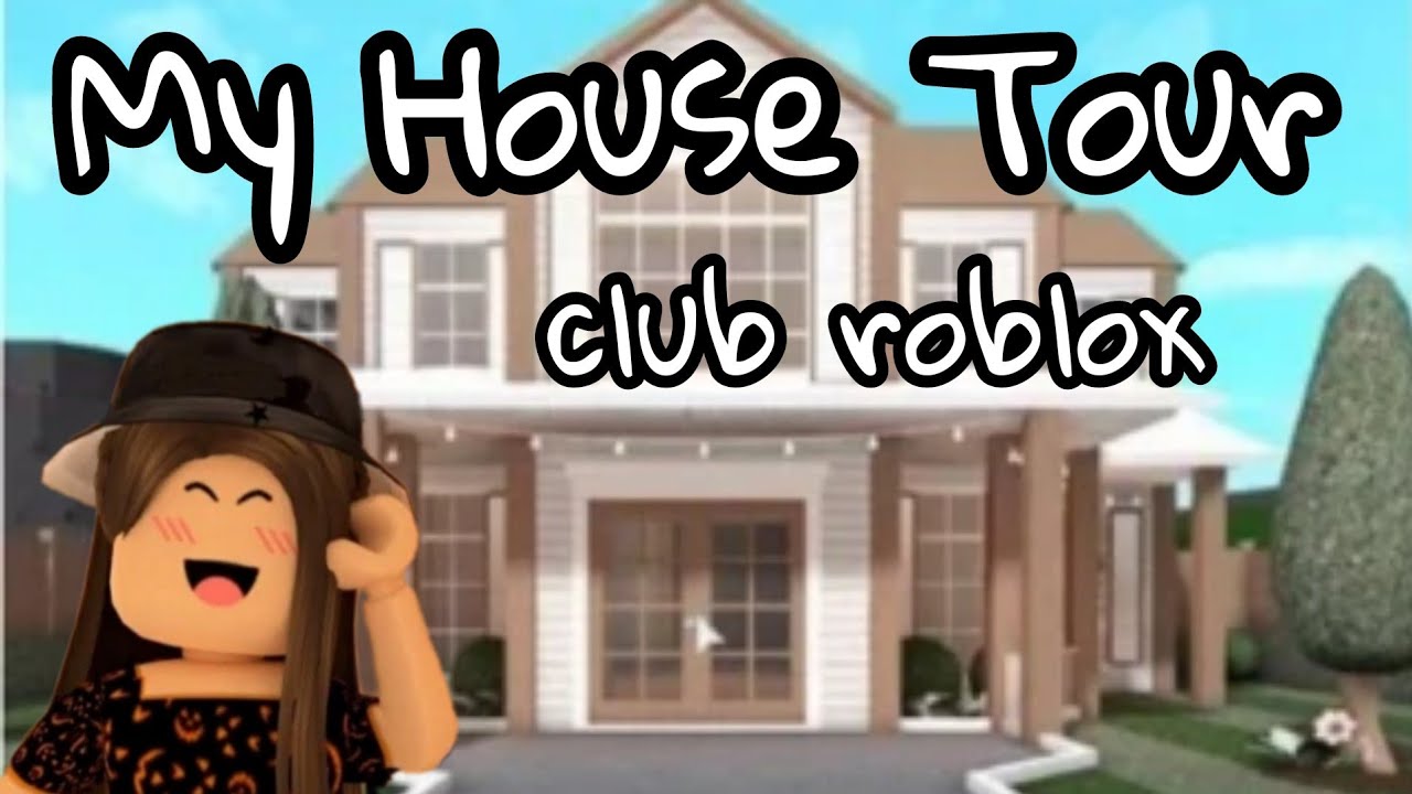 My House Tour Club Roblox Youtube
