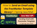 How to Send an Email using the FreeMarker Template library? | Spring Java Mail