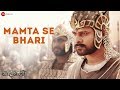 Mamta Se Bhari | Baahubali - The  Beginning | Prabhas & Rana Daggubati | MM Kreem | Bombay Jayashri
