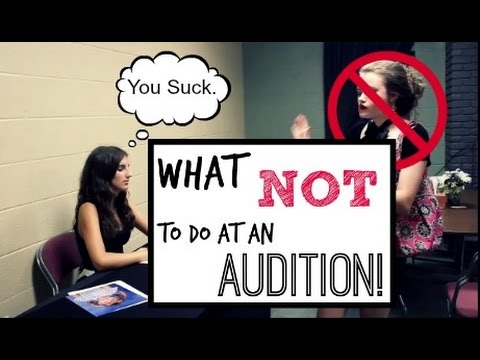 What NOT To Do At An Audition! - YouTube