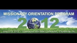 Missionary Orientation Program (MOP) 2012