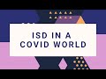 How the ISD World Jumped into COVID 19 Action | ISD Top Tips