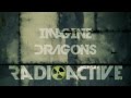 Radioactive - Imagine Dragons (kinetic typography)