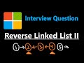 Reverse Linked List II - Leetcode 92 - Python