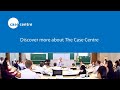 Discover The Case Centre