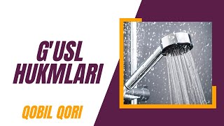 G'usl Hukmlari | Qobil Qori