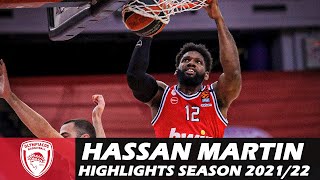 Hassan MARTIN • Highlights Season 2021/2022 • Olympiacos BC