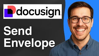 How to send envelope DocuSign [2025 Easy Guide]