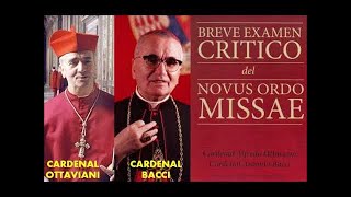 Breve Examen Crítico a Novus Ordo Cardenal Ottaviani