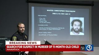 VIDEO: Naugatuck police: Baby girl died of neck compressions, stab wounds; suspect still at large