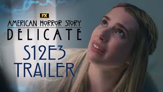 American Horror Story: Delicate | Season 12, Episode 3 Trailer - When The Bough Breaks | FX