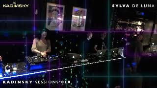 SYLVA DE LUNA live at KADINSKY SESSIONS 010 (Progressive & Melodic House)