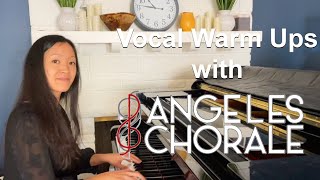 Angeles Chorale - Vocal Warm Ups