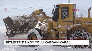 Bitlis'te 219 köy yolu kardan kapalı