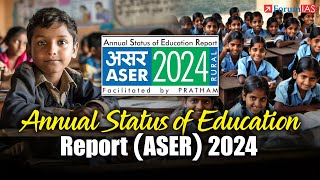 ASER 2024 – The State of Education in Rural India | 7 PM Highlights ForumIAS