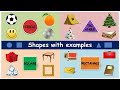 Shapes, Shapes with Examples, Shapes Name, Shapes Song, Shapes For Kids, Learn Shapes, Shapes Pics.