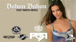 MOYIEZ - DAHAN DAHAN FT. STUFF ✘ YAHPETS (OFFICIAL AUDIO)