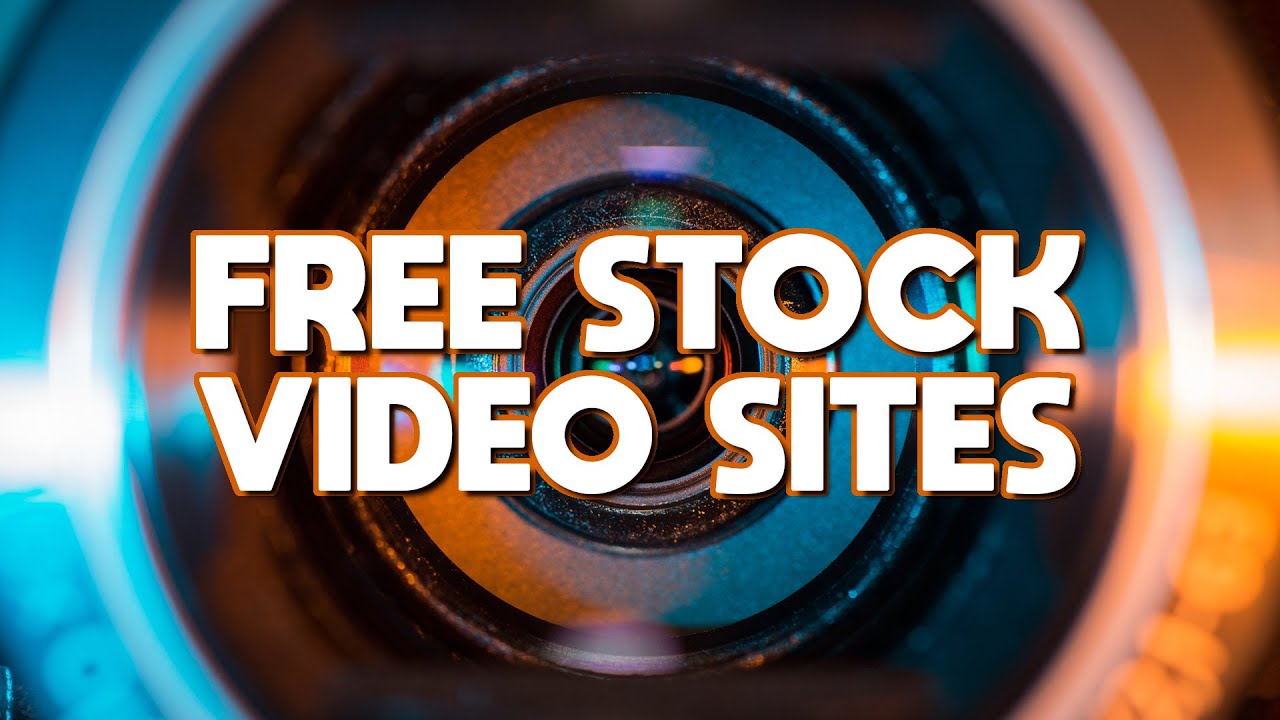 Top 5 Best FREE STOCK VIDEO Footage Websites - YouTube