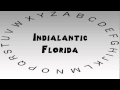 How to Say or Pronounce USA Cities — Indialantic, Florida