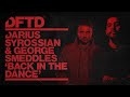 Darius Syrossian & George Smeddles - Back In The Dance (Extended Mix)