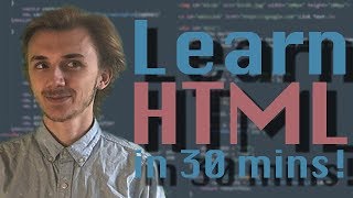 HTML Tutorial For Beginners! - Learn HTML in 30 Minutes! | Extreme Basics