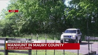 Manhunt underway in Maury County