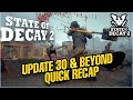 State Of Decay 2 FULL Update 30 Quick Recap ALL NEW FEATURES REVEALED AND HOW THEY WORK