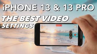 iPhone 13 \u0026 13 Pro The Ultimate Video Settings Tutorial | IOS 15