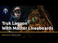 Diving Truk Lagoon with Master Liveaboards