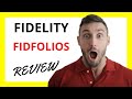 🔥 Fidelity FidFolios Review: Unveiling the Pros and Cons