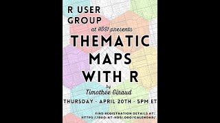 Thematic Maps with R with Timothée Giraud