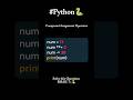 PYTHON || Compound assignment operators || #python #programming #toutorial #coding #education