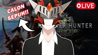 NGULI TERUS SAMPE SEPUH🔥  - MONSTER HUNTER WOLRD PART 16