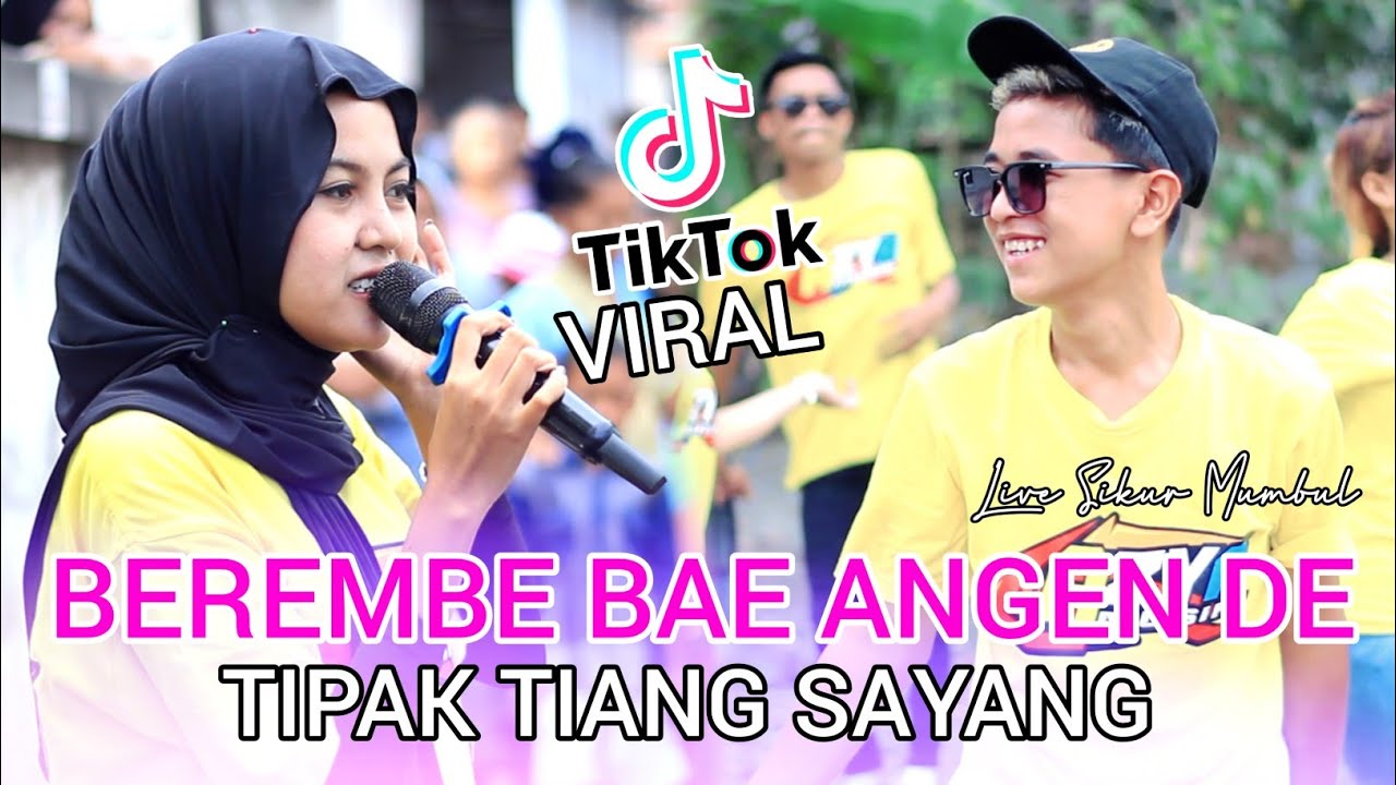 BEREMBE BAE ANGEN DE TIPAK TIANG SAYANG LAGU PALING VIRAL SAAT INI AZYA ...