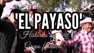 EL SR PAYASO - GRUPO FORASTERO