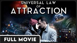 Universal Law of Attraction (1080p) FULL MOVIE - Documentary, Independent, Spiritual