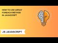 how to use array foreach method in js @codemadness