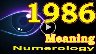 🔴 Angel Number Meanings 1986 ✅ Seeing 1986 ✅ Numerology Box