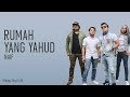 Naif - Rumah Yang Yahud (Lirik)